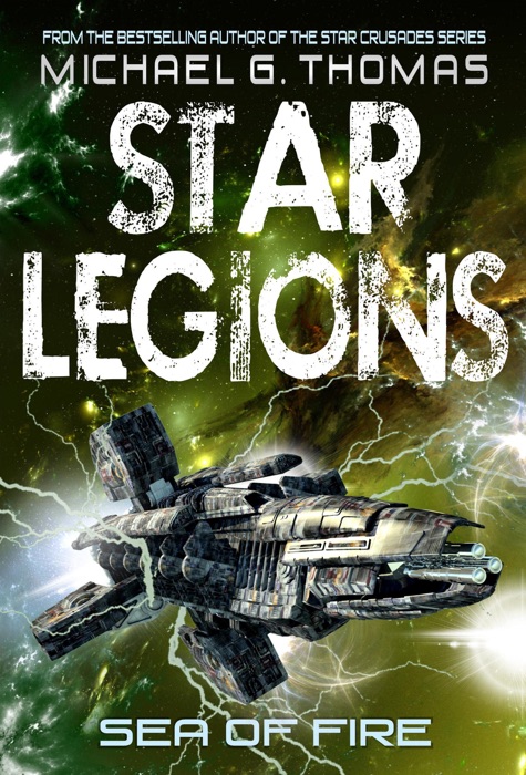 Sea of Fire (Star Legions: The Ten Thousand Book 5)