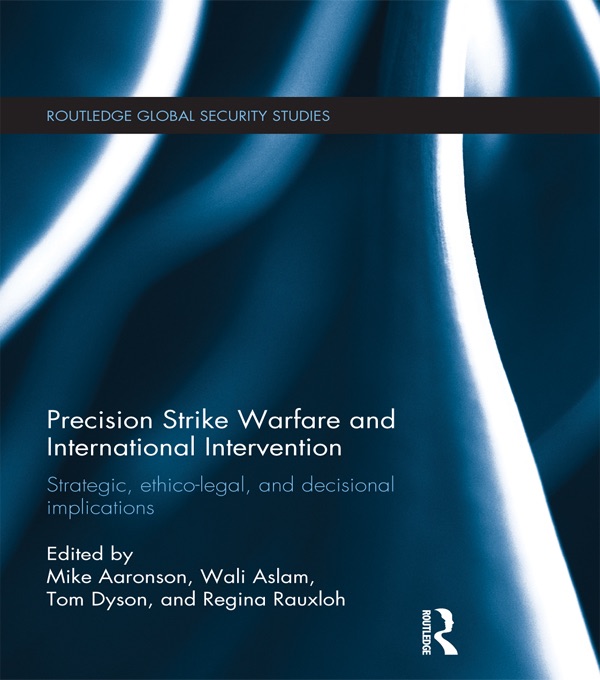 Precision Strike Warfare and International Intervention