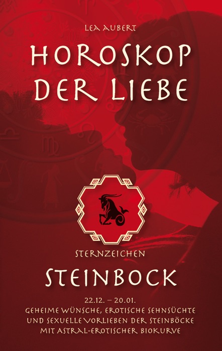 Horoskop der Liebe – Sternzeichen Steinbock