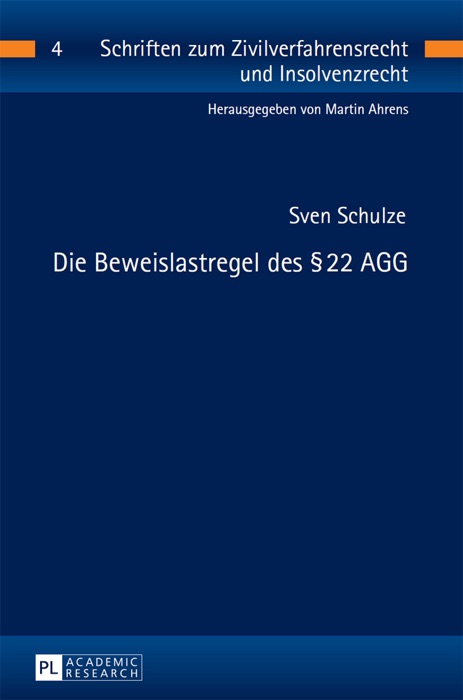 Die Beweislastregel des § 22 AGG