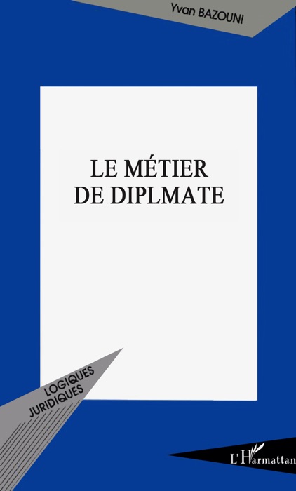 Le métier de diplomate