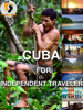 Cuba for the Independent Traveler - Iulian Ursachi & Desiree Halaseh
