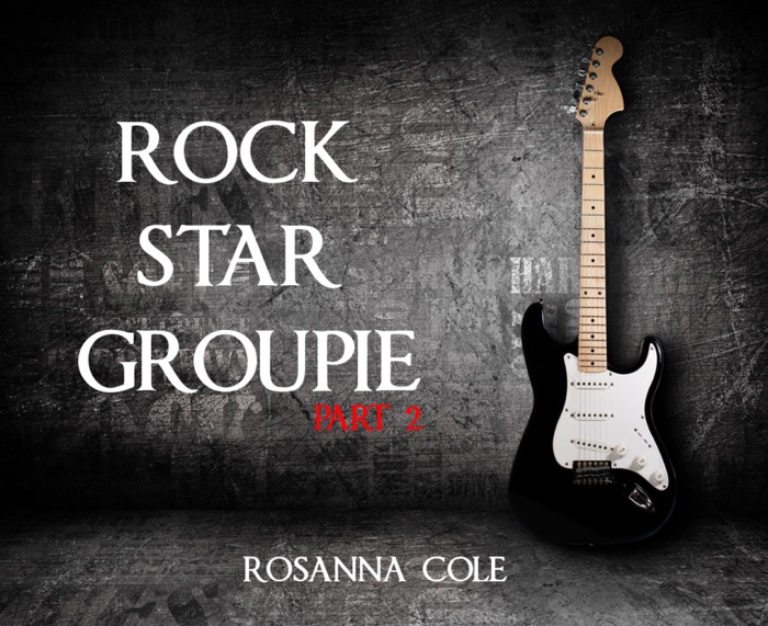 Rock Star Groupie 2
