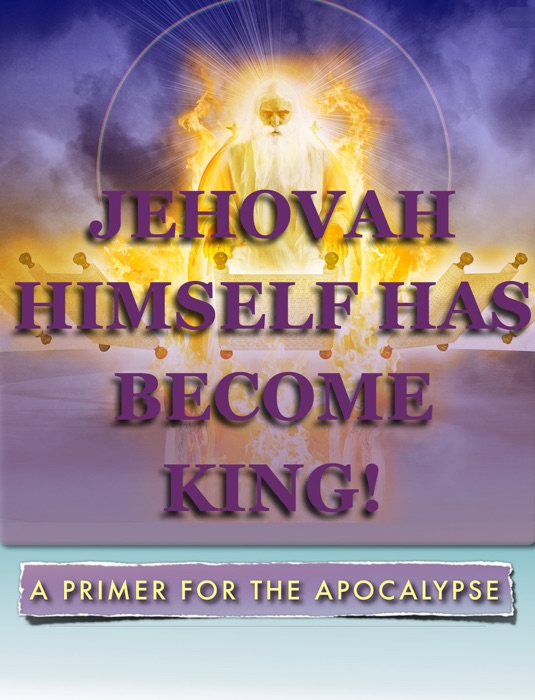 Jehovah Himself Has Become King