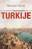 De beknopte geschiedenis van Turkije - Norman Stone