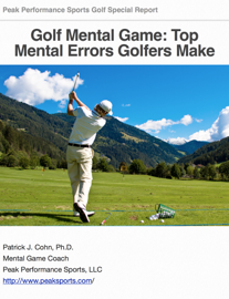 Golf Mental Game: Top Mental Errors Golfers Make