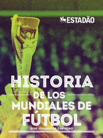 DOWNLOAD OF HISTORIA DE LOS MUNDIALES DE FúTBOL PDF EBOOK