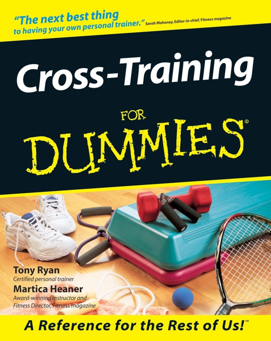 Cross-Training For Dummies