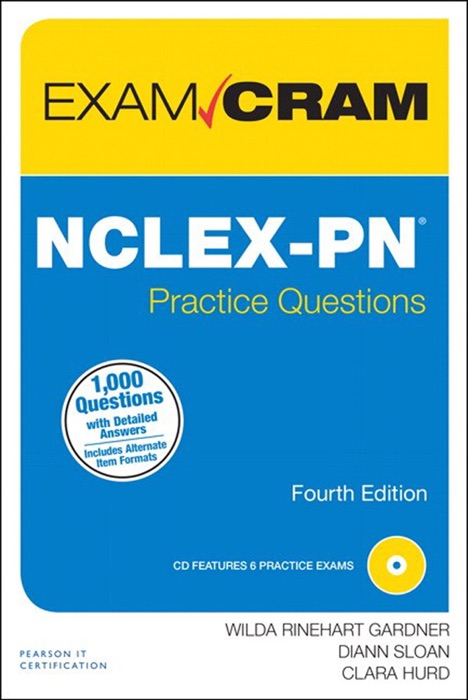 NCLEX-PN Practice Questions Exam Cram, 4/e