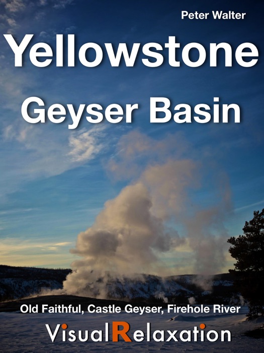 Yellowstone, Upper Geyser Basin