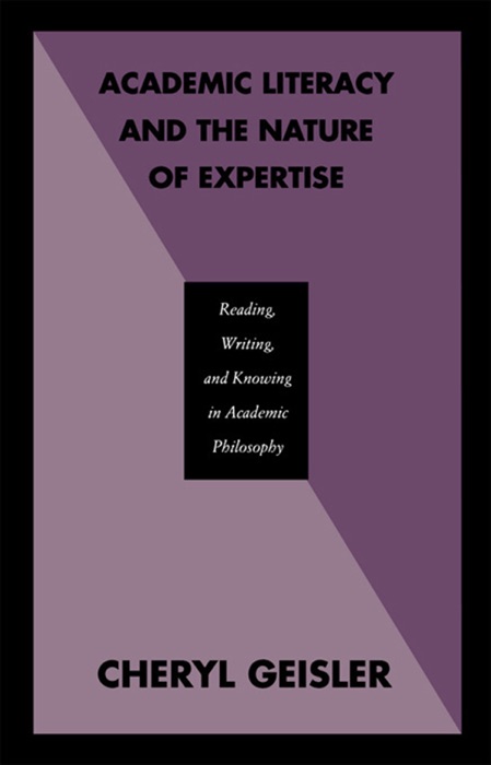 Academic Literacy and the Nature of Expertise