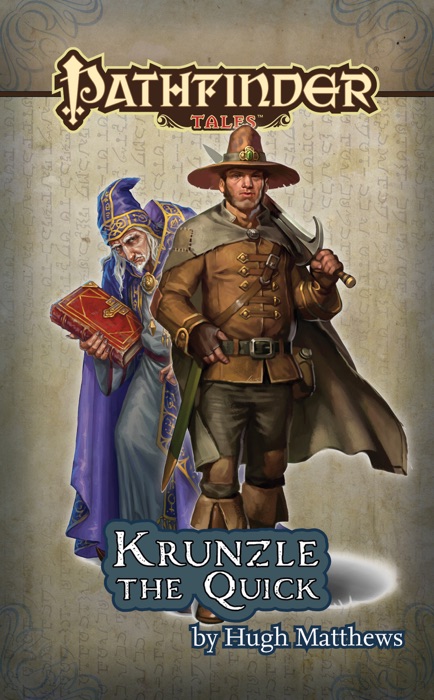 Pathfinder Tales: Krunzle the Quick