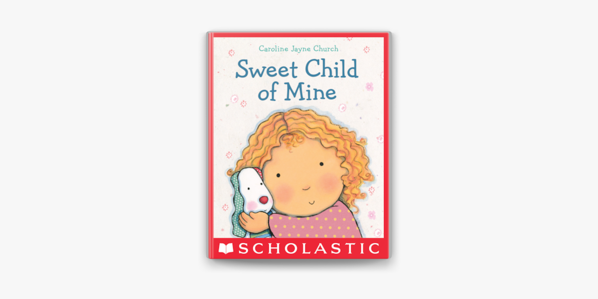 Sweet Child Of Mine On Apple Books