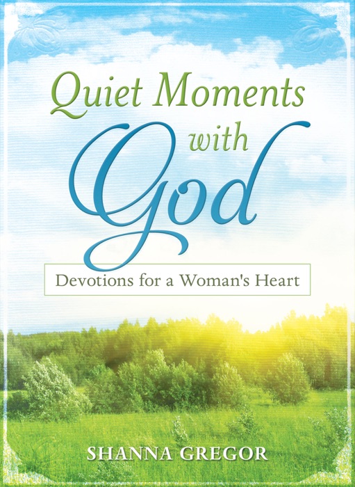 Quiet Moments with God