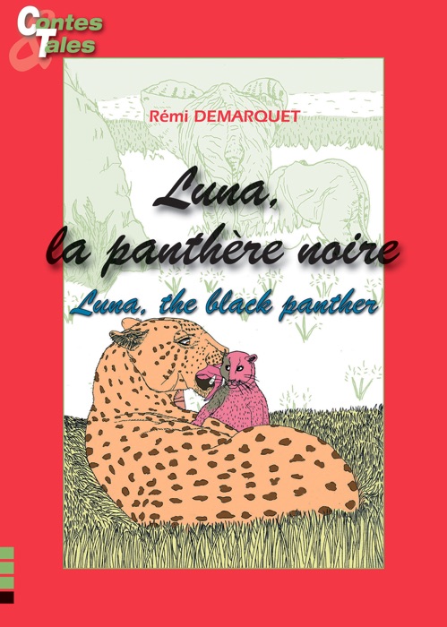 Luna, la panthère noire/Luna, the black panther