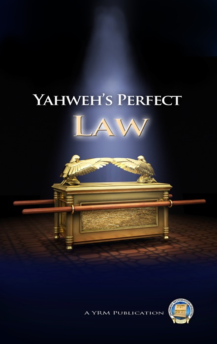 Yahweh's Perfect Law