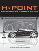 H-POINT: The Fundamentals of Car Design & Packaging - Stuart Macey