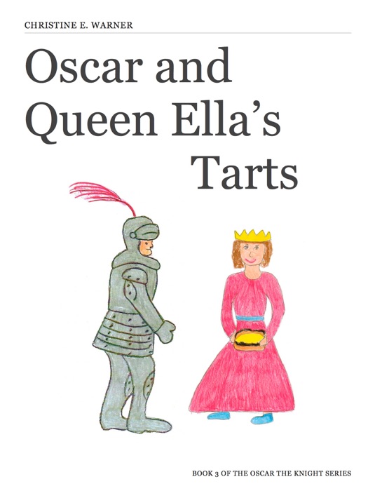 Oscar and Queen Ella’s Tarts