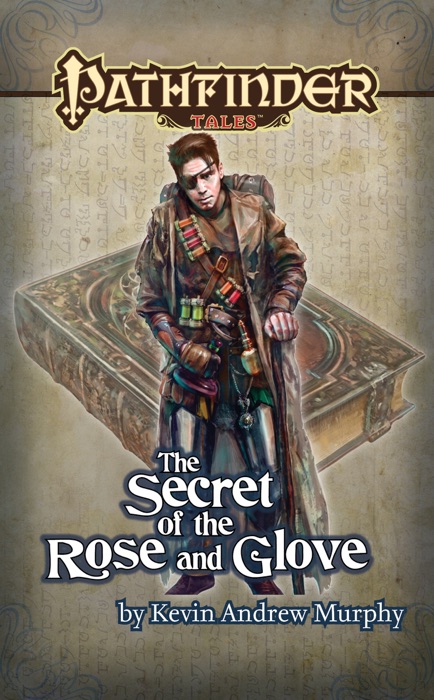 Pathfinder Tales: The Secret of the Rose and Glove