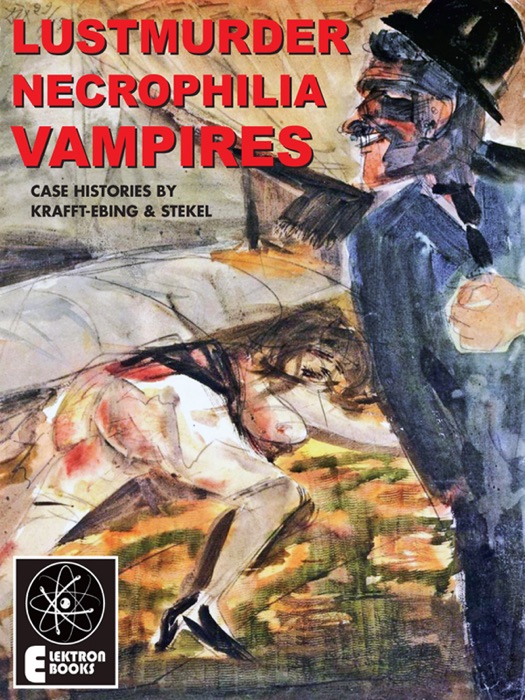 Lustmurder Necrophilia Vampires