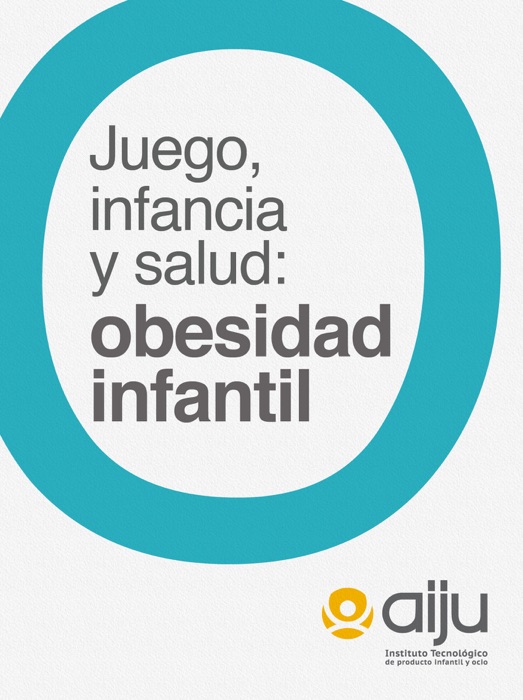 Juego, infancia y salud: obesidad infantil