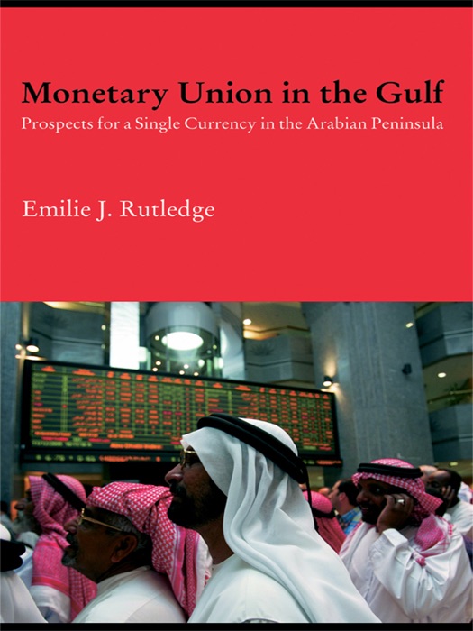 Monetary Union in the Gulf