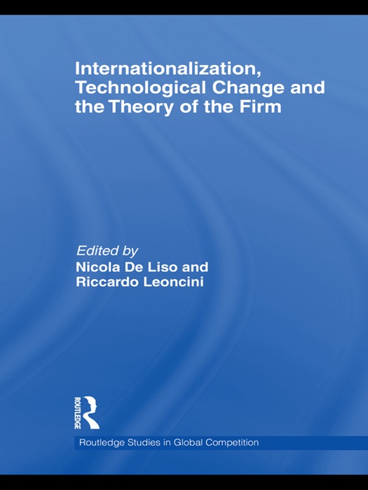 Internationalization, Technological Change and the Theory of the Firm