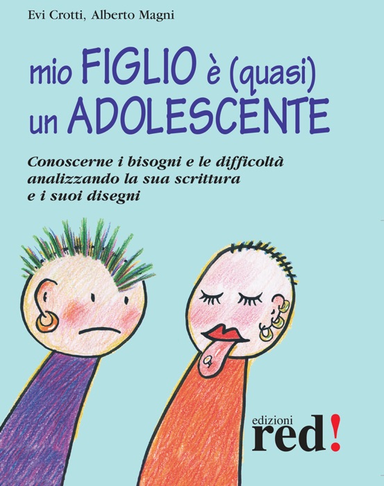 Mio figlio è (quasi) un adolescente