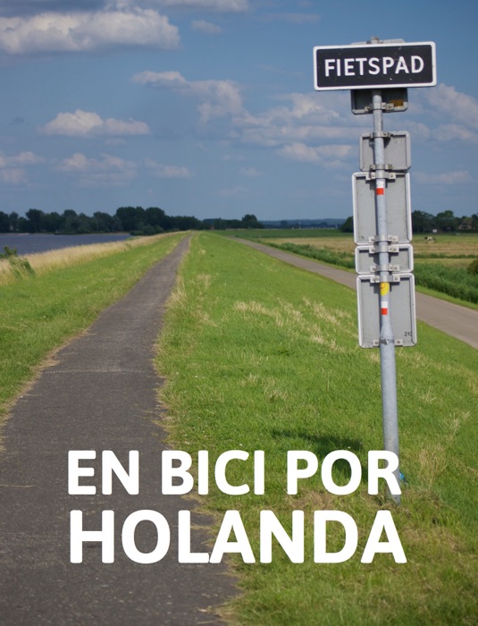 En bici por Holanda