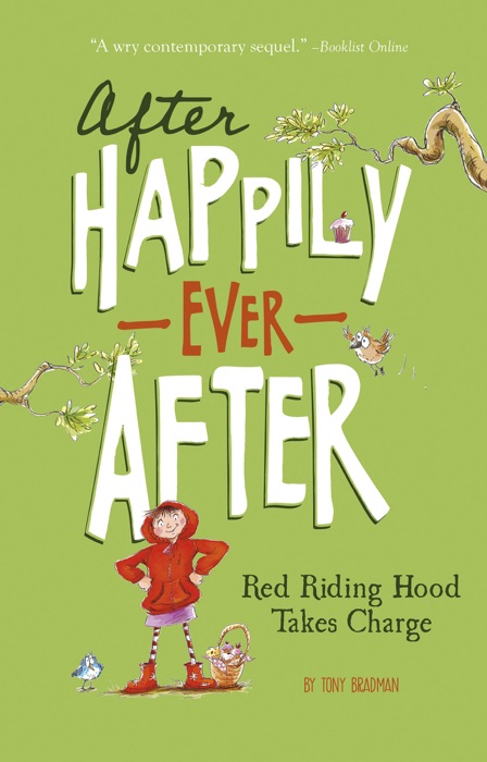 After Happily Ever After: Red Riding Hood Takes Charge