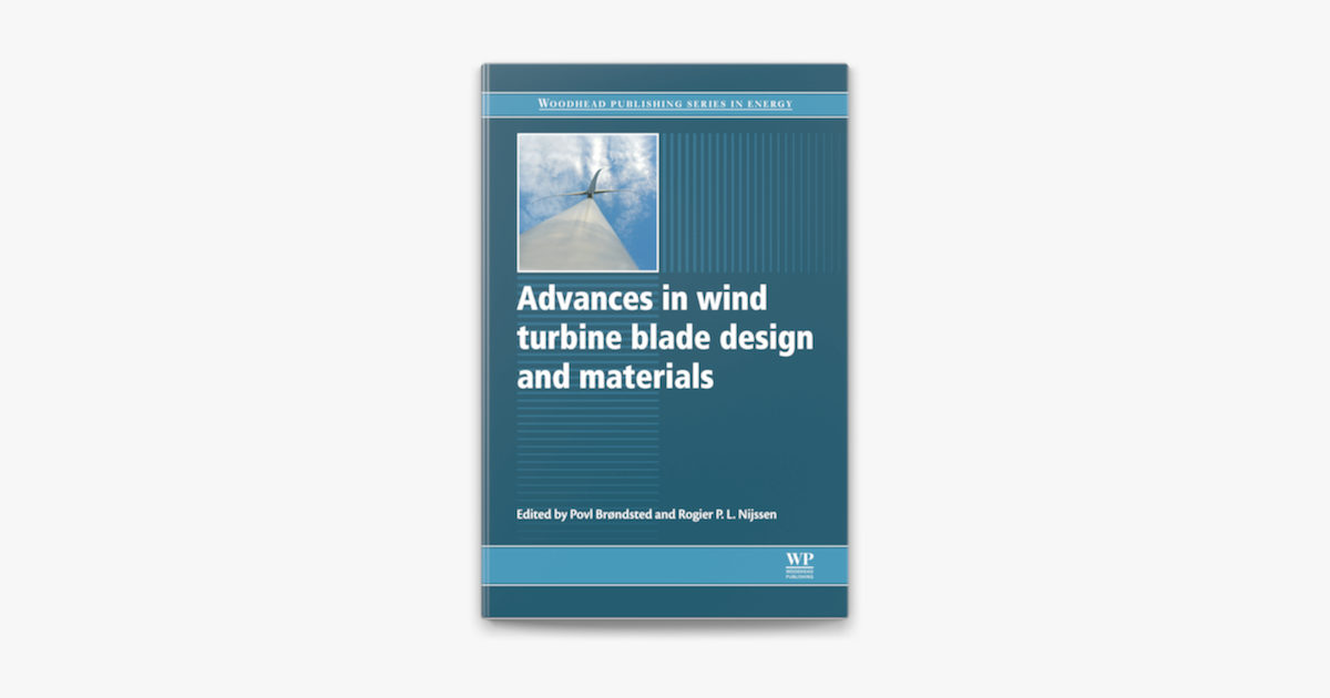 advances-in-wind-turbine-blade-design-and-materials-enhanced-edition