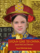 Logan Goes to China - Janet McCrea Dieman