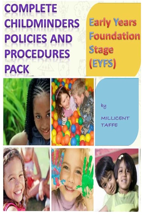 Eyfs Complete Child Minders Policies and Procedures Pack