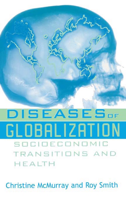 Diseases of Globalization