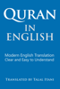 Quran In English. Modern English Translation. Clear and Easy to Understand. - Talal Itani