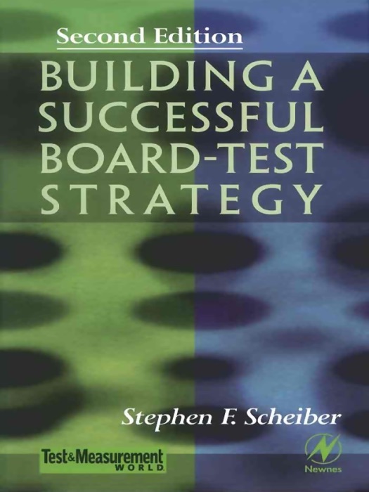 Building a Successful Board-Test Strategy (Enhanced Edition)