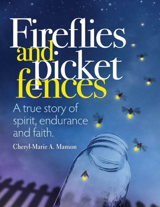 Fireflies and Picket Fences