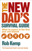 The New Dad's Survival Guide - Rob Kemp
