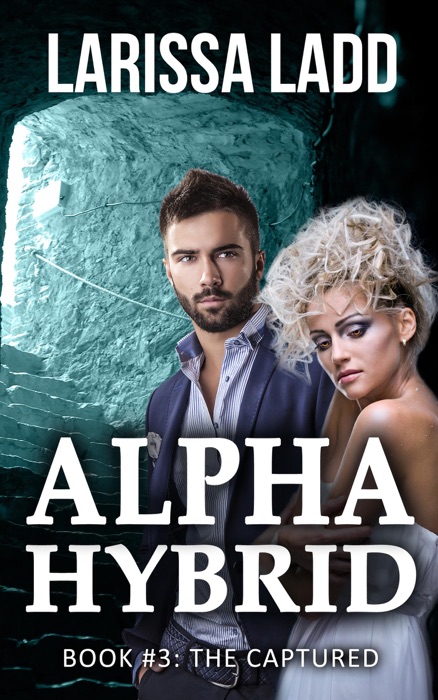 Alpha Hybrid: The Captured