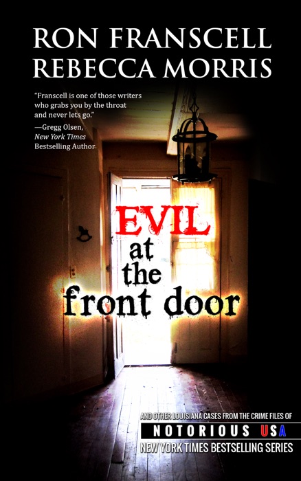 Evil at the Front Door