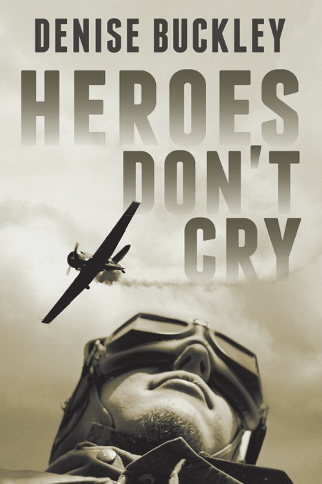 Heroes Don't Cry