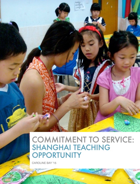 Commitment to Service: Shanghai Teaching Opportunity