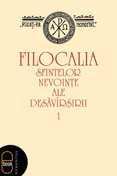 Filocalia sfintelor nevointe ale desavarsirii - 1