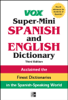 Vox - Vox Super-Mini Spanish and English Dictionary, 3rd Edition artwork