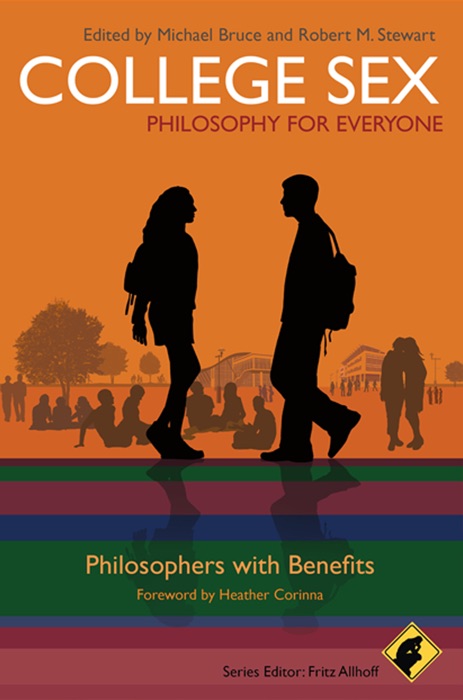 College Sex - Philosophy for Everyone