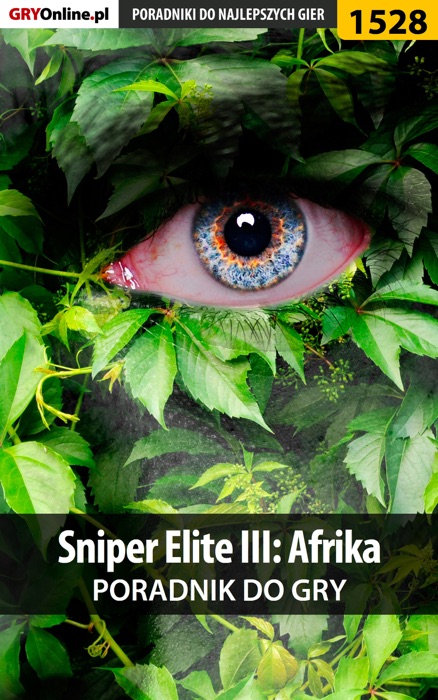 Sniper Elite III: Afrika (Poradnik do gry)