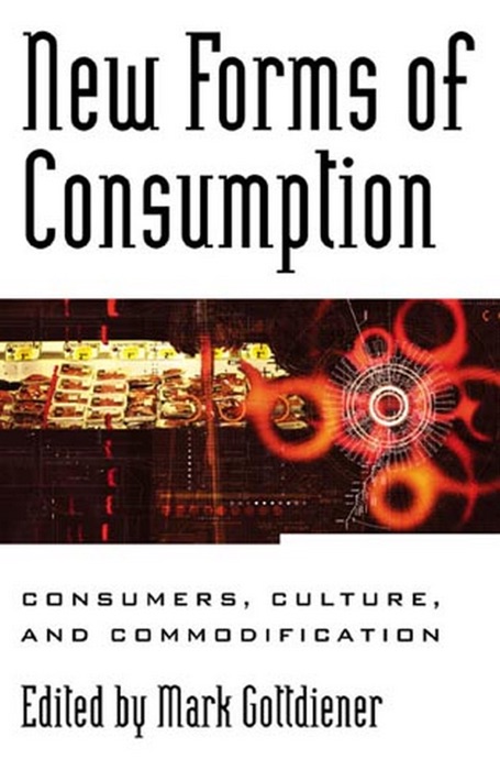 New Forms of Consumption