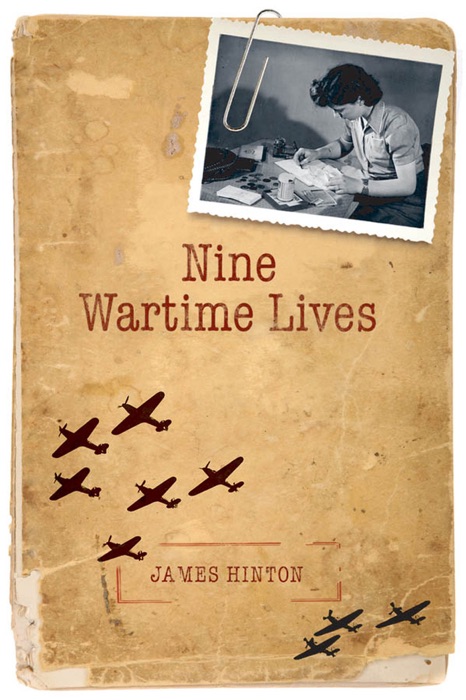 Nine Wartime Lives