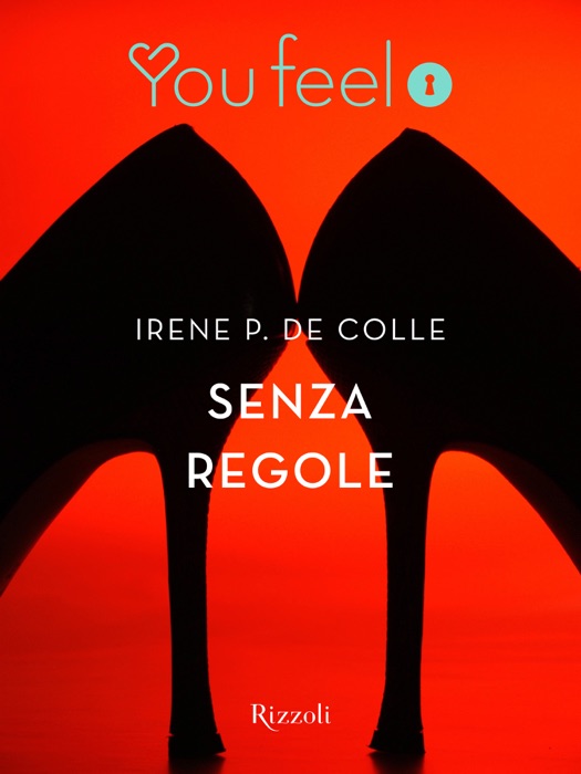 Senza regole (Youfeel)