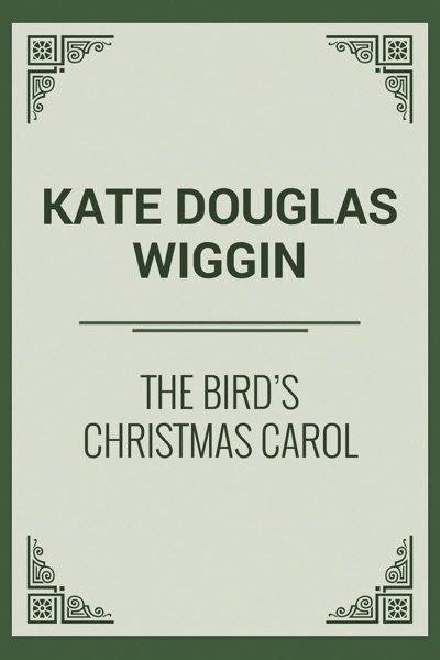 The Bird’s Christmas Carol